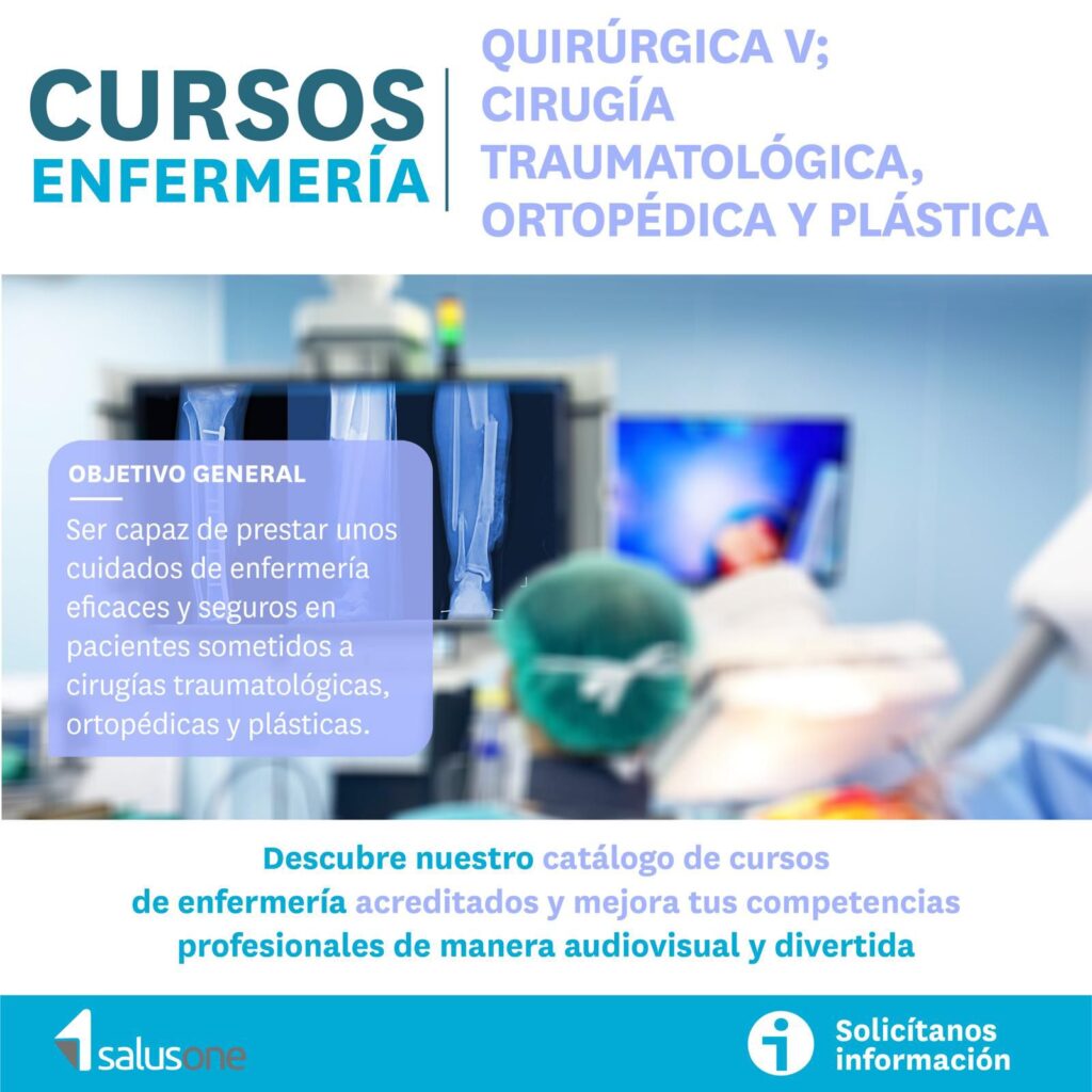 Nuevo curso SalusOne: Quirúrgica V; Cirugía Traumatológica, Ortopédica y Plástica